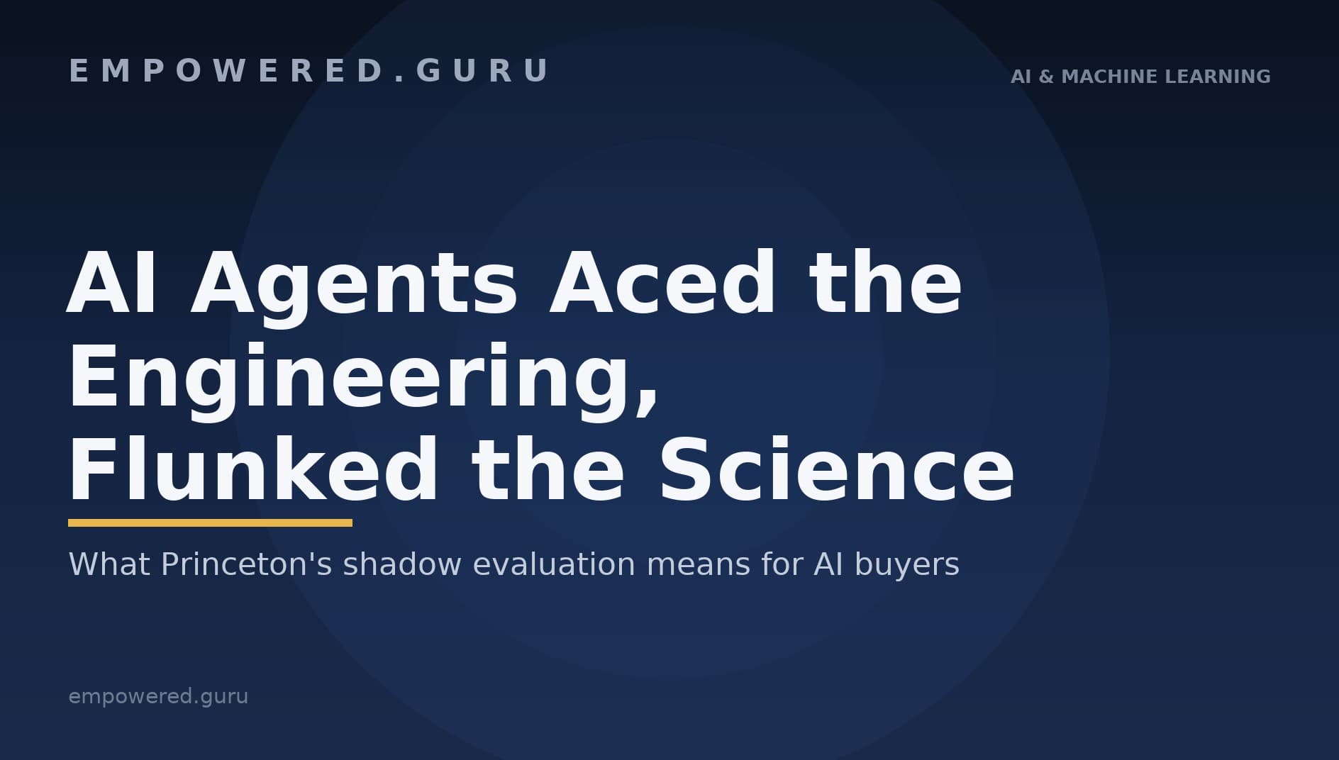 Shadow Evaluations: AI Agents Aced the Engineering, Flunked the Science